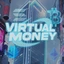 Virtual Money